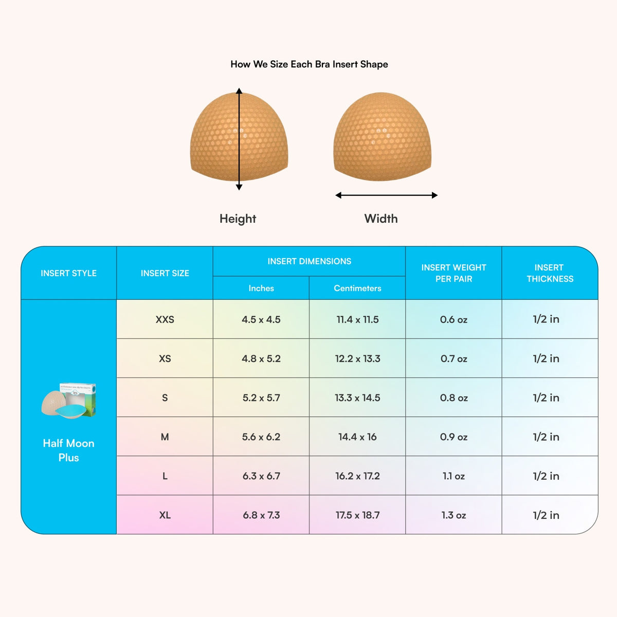 Half Moon Plus+ Bra Inserts insert dimensions